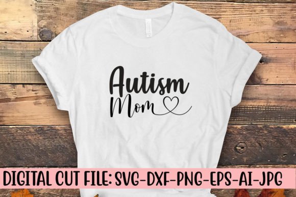 Autism Mom SVG Cut File: A Designer’s Real-World Review