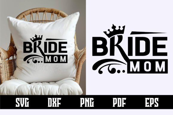 Bride Mom Svg Design: A Designer’s Real-World Review