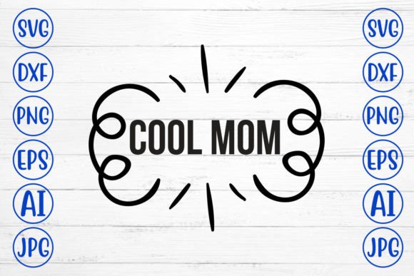 Cool Mom SVG Cut File: A Designer’s Honest Review for Real Embroidery Use
