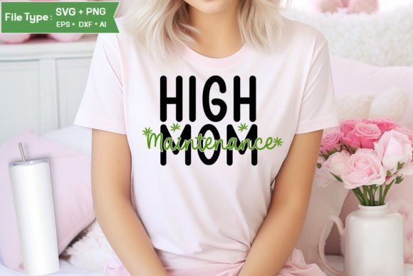 High Maintenance Mom SVG Cut File Review