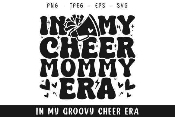 In My Cheer Mommy Era Groovy Retro SVG