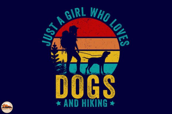 Just a Girl Who Loves Dogs and Hiking
