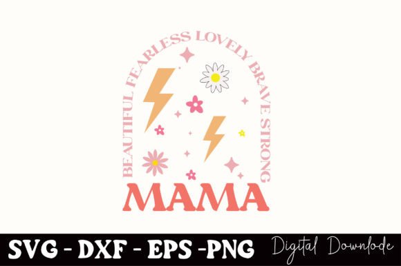 Mama Beautiful Fearless SVG for Mothers Day: A Designer’s Honest Review
