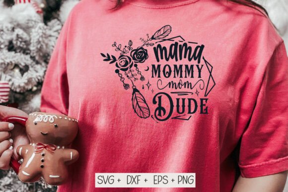 Mama Mommy Mom Dude SVG for Real Embroidery Projects