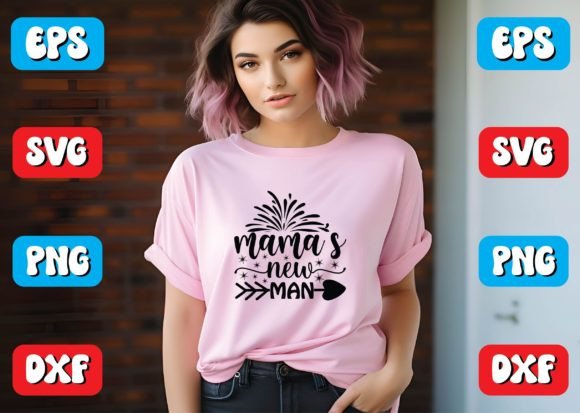 Mama s New Man Svg Design Review